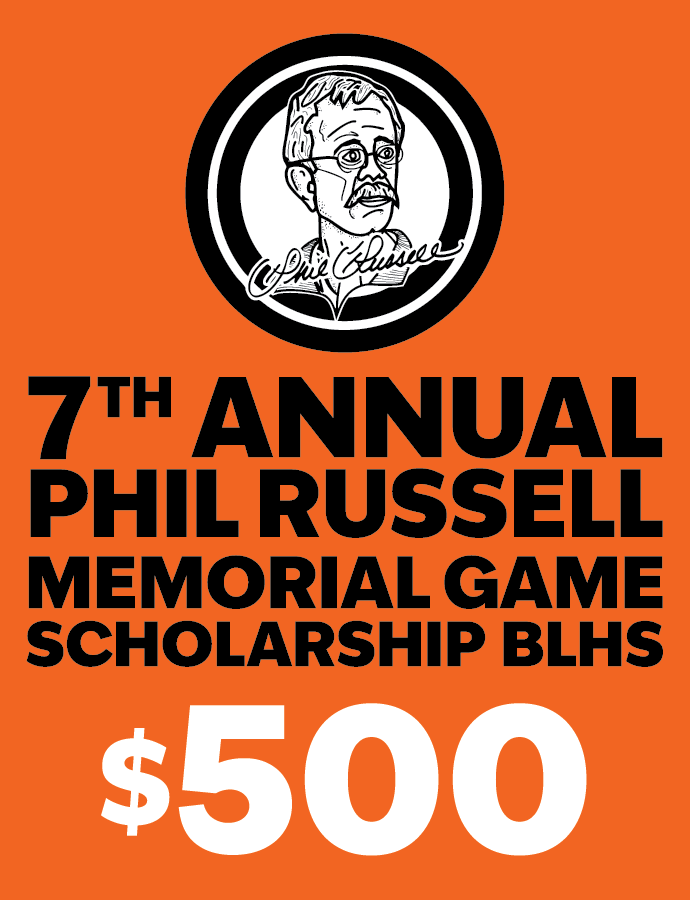 $500 7th Annual Phil Russell Memorial Game Scholarship (BLHS)